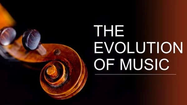 The Evolution of Music: A Brief History